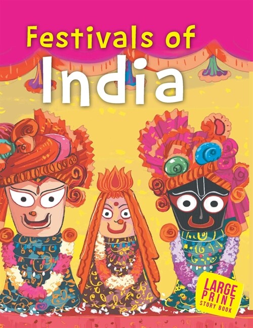 Large Print: Festivals of india: Large Print (Hardcover)