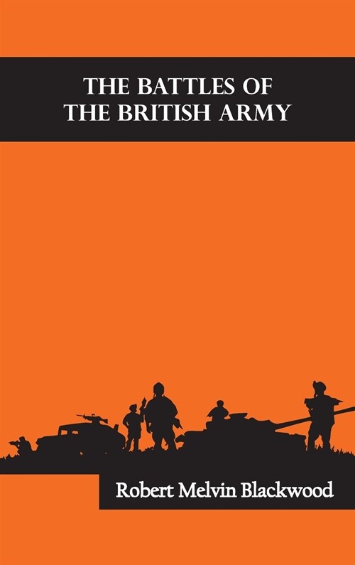 The Battles of the British Army (Hardcover)