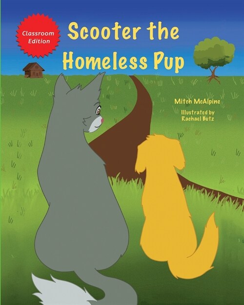 Scooter the Homeless Pup (Paperback)