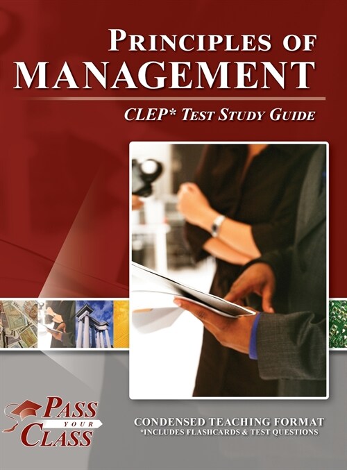 Principles of Management CLEP Test Study Guide (Hardcover)