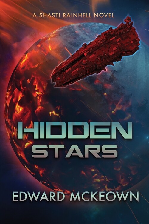 Hidden Stars: Shast Rainhell takes command (Paperback)