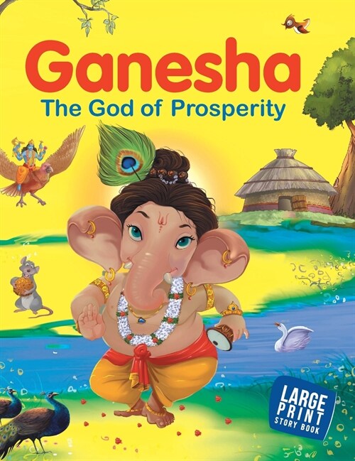 Ganesha The God of Prosperity: Large Print (Hardcover)