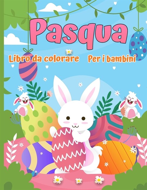 Buona Pasqua: Grande libro da colorare di Pasqua con pi?di 50 disegni unici da colorare (Paperback)