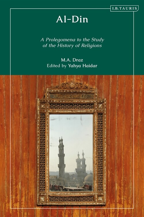 Al-Din : A Prolegomenon to the Study of the History of Religions (Hardcover)