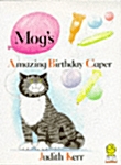 Mogs Amazing Birthday Caper (Paperback)