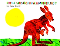 Does a Kangaroo Have a Mother, Too? (하드커버)