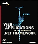 Web Applications in the Microsoft .Net Frameworks (Paperback)