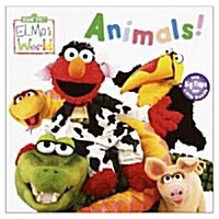 Elmos World: Animals! (Sesame Street) (Board Books)