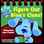 Figure Out Blues Clues (Board Book)