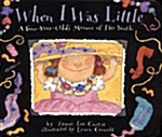 [중고] When I Was Little Board Book: A Four-Year-Old‘s Memoir of Her Youth (Board Books)