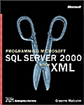 Programming Microsoft SQL Server 2000 With Xml (Paperback, Compact Disc)