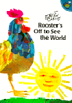 Rooster's off to see the world