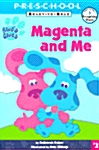 [중고] Magenta and Me (Original) ( Blues Clues Ready-To-Read (Paperback) #02 ) (Paperback)
