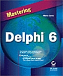 Mastering Delphi 6 (Paperback, CD-ROM)