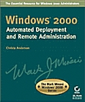 Windows 2000 Automated Deployment and Remote Administration (Paperback, Subsequent)