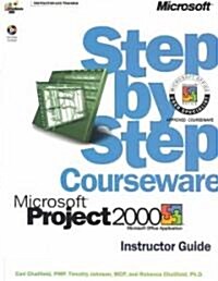 Microsoft Project 2000 Step-By-Step Courseware (Paperback, CD-ROM)