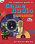 The Complete Guide to Game Audio (Paperback, CD-ROM)