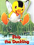 Skip the Duckling (Boardbook)