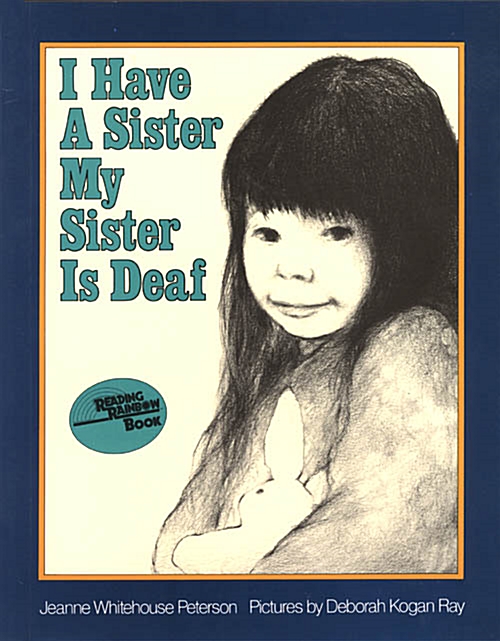 I Have a Sister My Sister Is Deaf (Paperback)