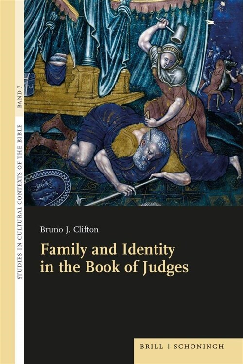 Family and Identity in the Book of Judges (Hardcover)