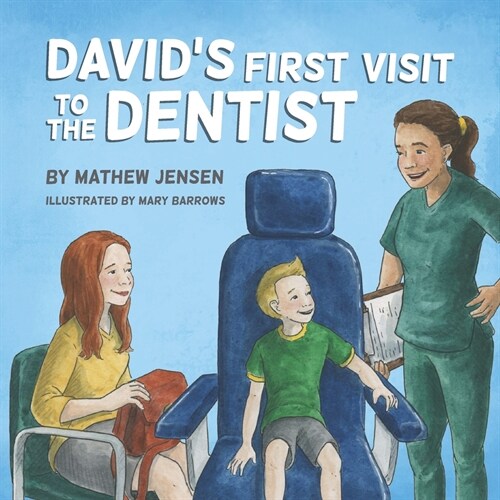 Davids First Visit To The Dentist (Paperback)