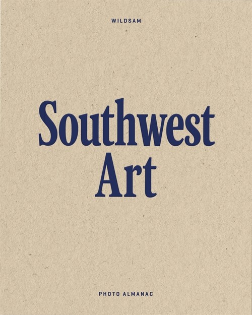 Wildsam Field Guides: Southwest Art (Paperback)