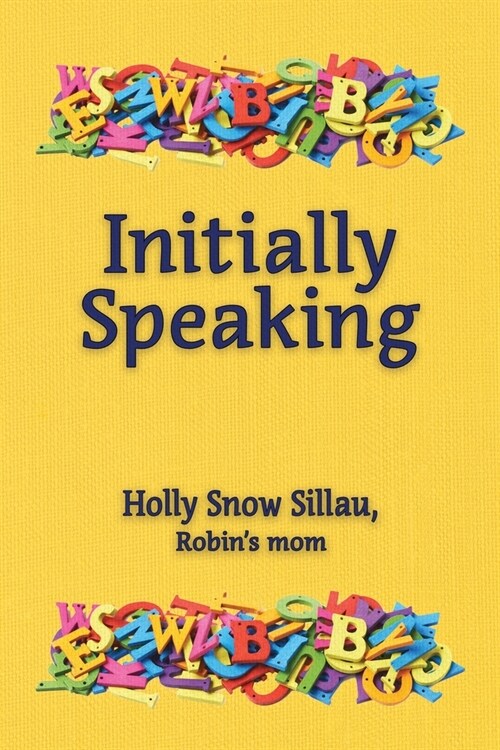 Initially Speaking (Paperback)