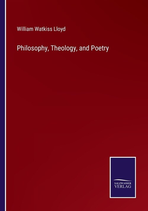 Philosophy, Theology, and Poetry (Paperback)