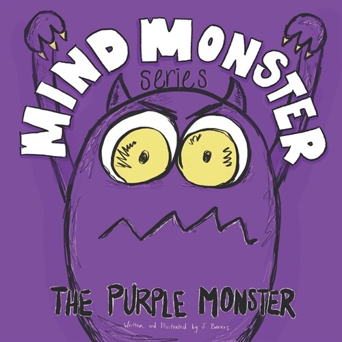 The Purple Monster: A Mind Monster Book (Paperback)