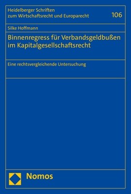 Binnenregress Fur Verbandsgeldbussen Im Kapitalgesellschaftsrecht: Eine Rechtsvergleichende Untersuchung (Paperback)