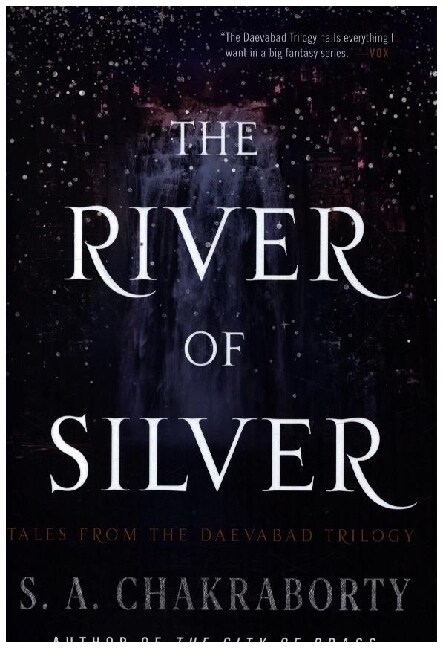The River of Silver: Tales from the Daevabad Trilogy (Hardcover)