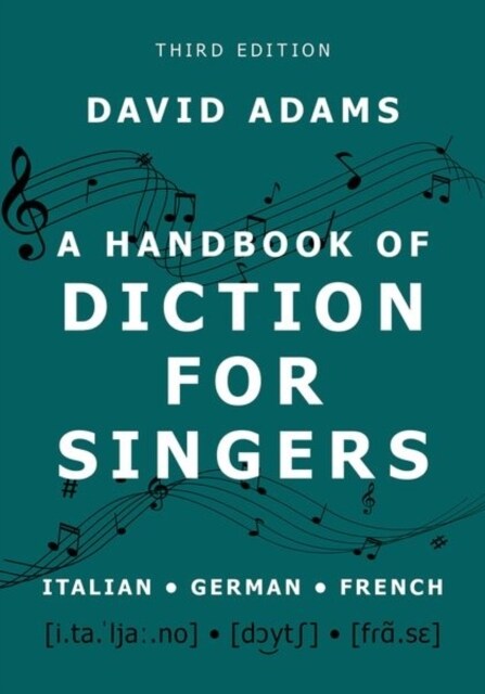 A Handbook of Diction for Singers: Italian, German, French (Paperback, 3)