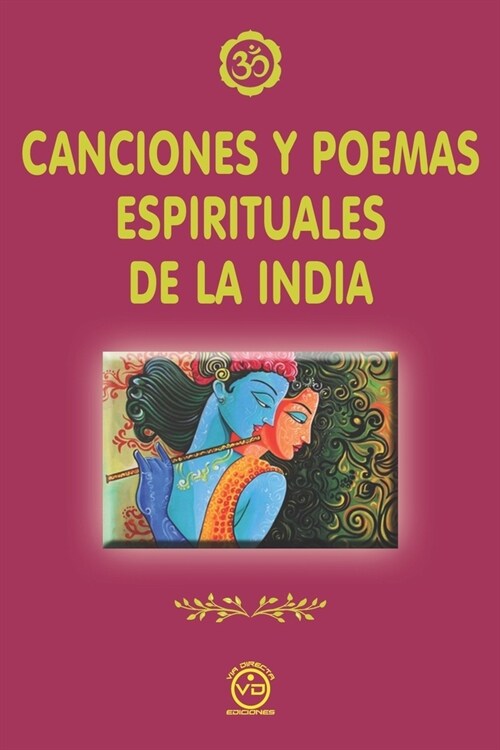 Canciones Y Poemas Espirituales de la India (Paperback)