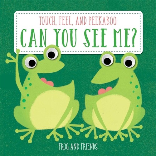 Can You See Me? Frog (Board Books)