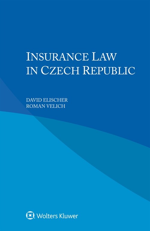 Insurance Law in Czech Republic (Paperback)