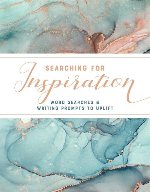 Searching for Inspiration: Word Searches and Writing Prompts to Uplift (Paperback)