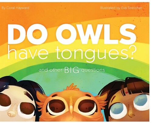 Do Owls Have Tongues? And Other Big Questions (Hardcover)