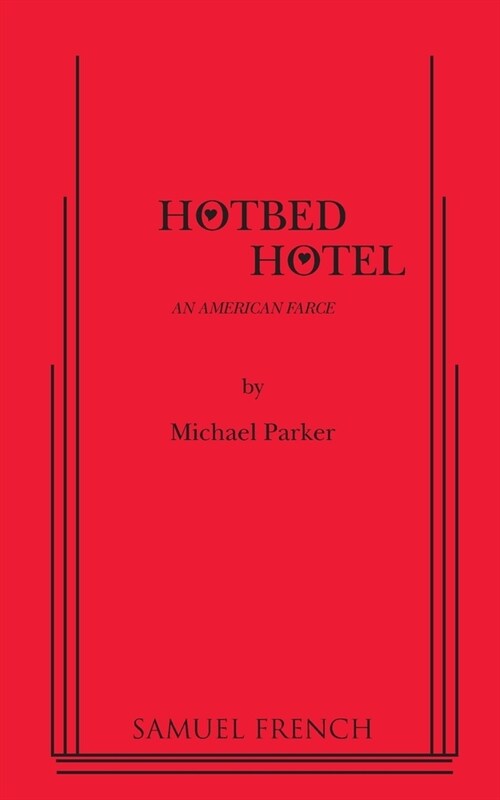 Hotbed Hotel (Paperback)
