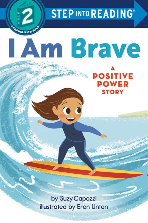 I Am Brave: A Positive Power Story (Library Binding)