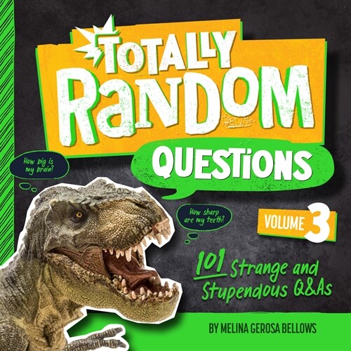 Totally Random Questions Volume 3: 101 Strange and Stupendous Q&as (Paperback)