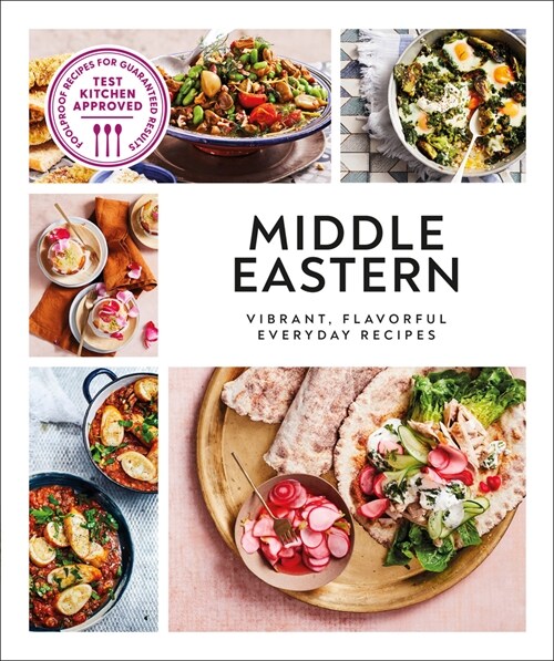 Middle Eastern: Vibrant, Flavorful Everyday Recipes (Paperback)