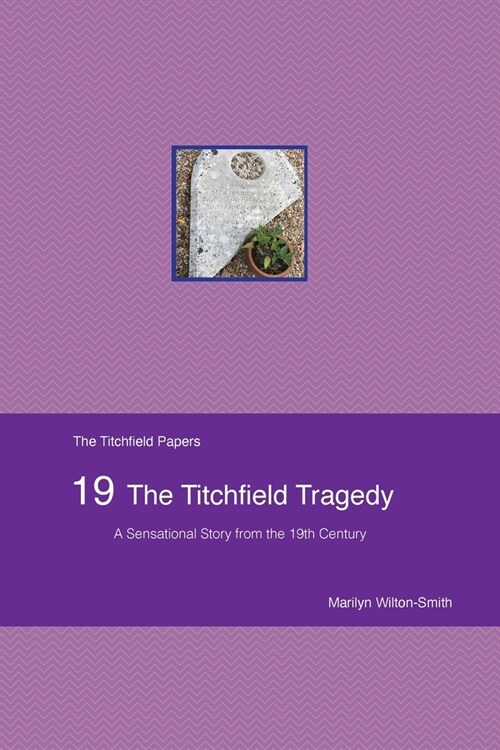 The Titchfield Tragedy (Paperback)