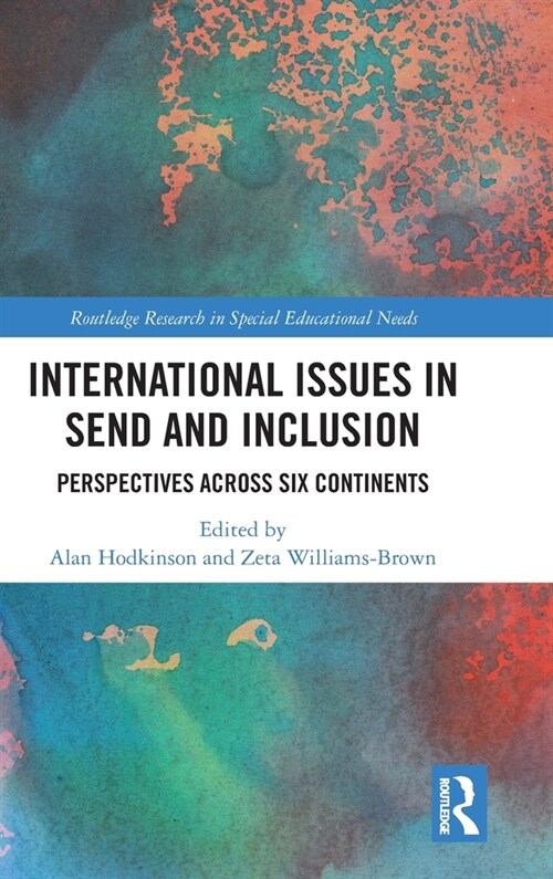 International Issues in SEND and Inclusion : Perspectives Across Six Continents (Hardcover)