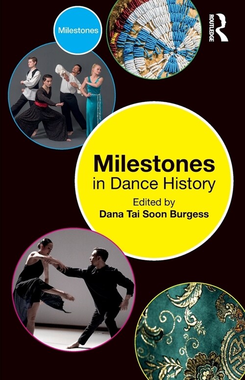 Milestones in Dance History (Paperback)