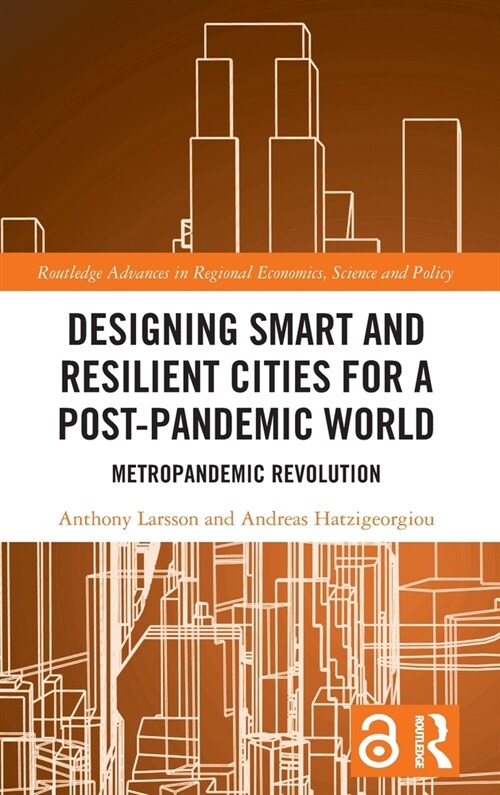 Designing Smart and Resilient Cities for a Post-Pandemic World : Metropandemic Revolution (Hardcover)
