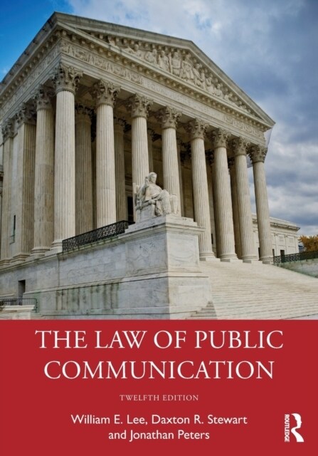The Law of Public Communication (Paperback, 12 ed)