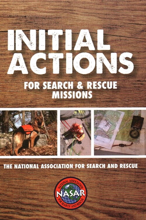 Initial Actions for Search & Recue Missions (Paperback)