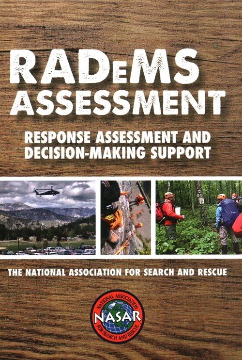 Radems Assessment: Response Assessment and Decision-Making Support (Paperback)