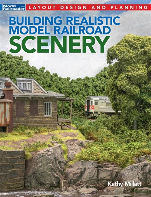 Building Realistic Model Railroad Scenery (Paperback)