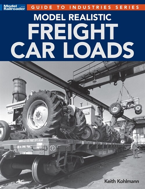 Model Realistic Freight Car Loads (Paperback)
